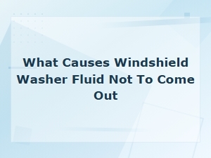 Clogged Washer Nozzle Solutions: Why Windshield Washer Fluid Won't Come Out